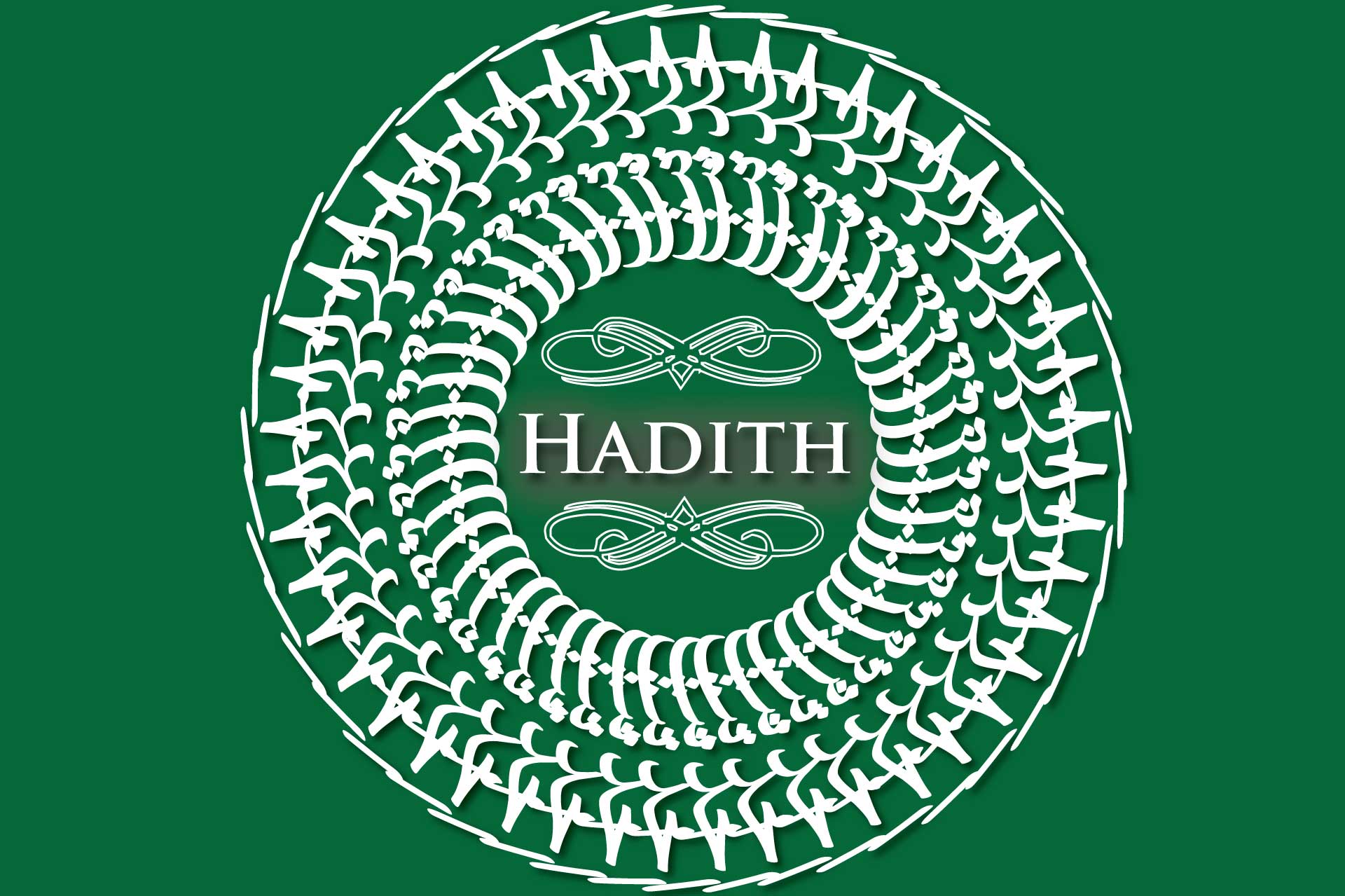 The Meaning of “Hadith”