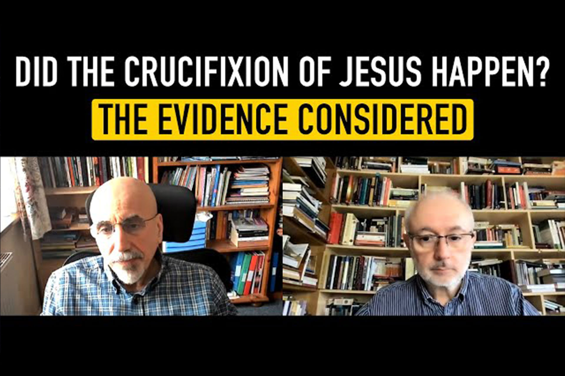 Did the Crucifixion of Jesus Happen? The Evidence Considered