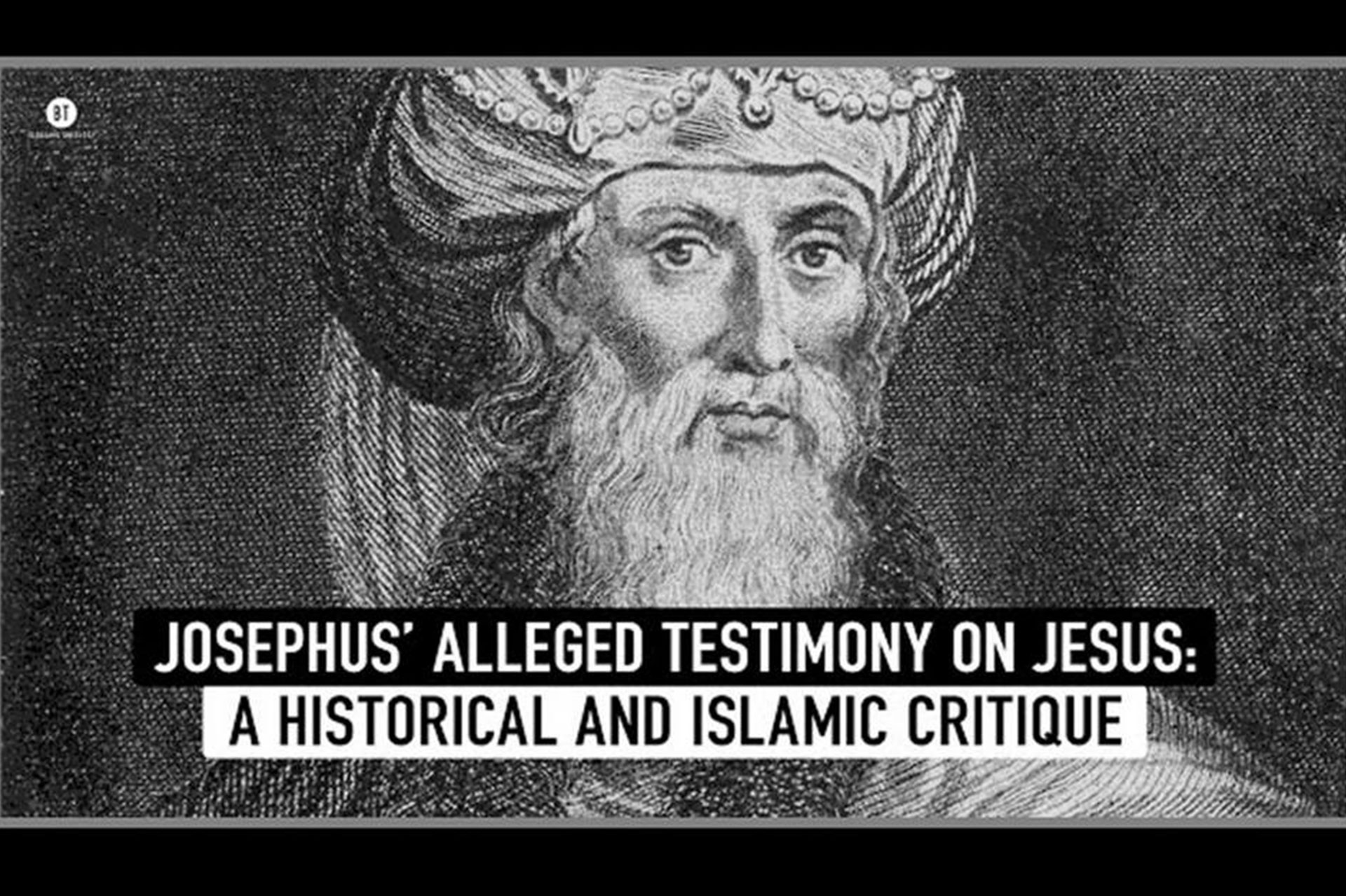 Josephus’ Alleged Testimony on Jesus: A Historical and Islamic Critique